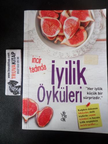 İncir Tadında İyilik Öyküleri