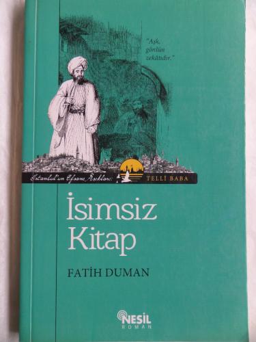 İsimsiz Kitap - İstanbul'un Efsane Aşıkları 1: Telli Baba Fatih Duman