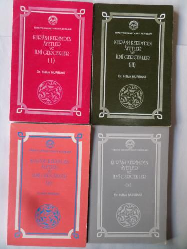 Kur-an'ı Kerimden Ayetler Ve İlmi Gerçekler / I-III-IV-V ( 4 Adet) Dr.