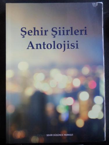 Şehir Şiirleri Antolojisi