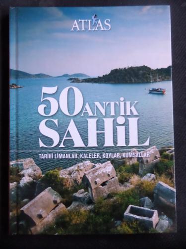 50 Antik Sahil - Tarihi Limanlar, Kaleler, Koylar, Kumsallar