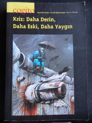 Cogito 2001 / 27 - Kriz: Daha Derin Daha Eski Daha Yaygın