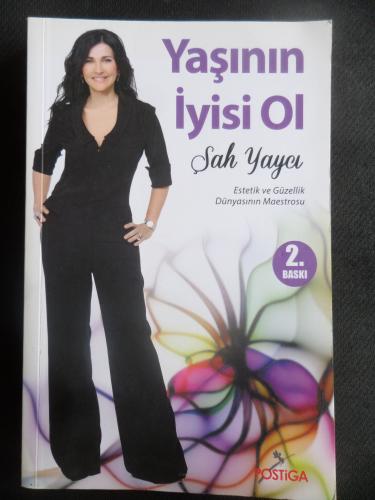 Yaşının İyisi Ol Şah Yaycı