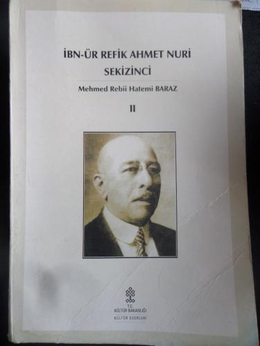 İbn-ür Refik Ahmet Nuri Sekizinci II Mehmed Rebii Hatemi Baraz