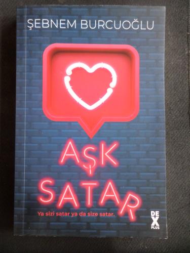 Aşk Satar - Ya Sizi Satar ya da Size Satar