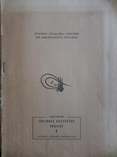 İstanbul Enstitüsü Dergisi / Sayı 1