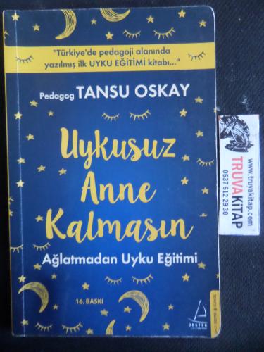 Uykusuz Anne Kalmasın - Ağlatmadan Uyku Eğitimi