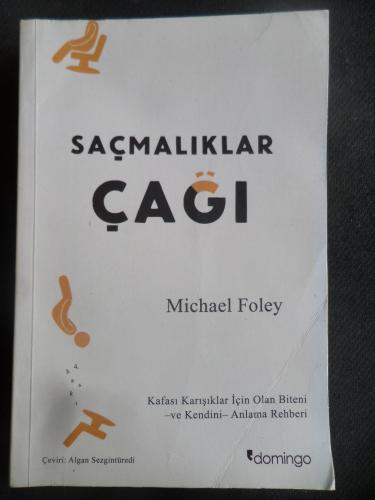 Saçmalıklar Çağı Michael Foley