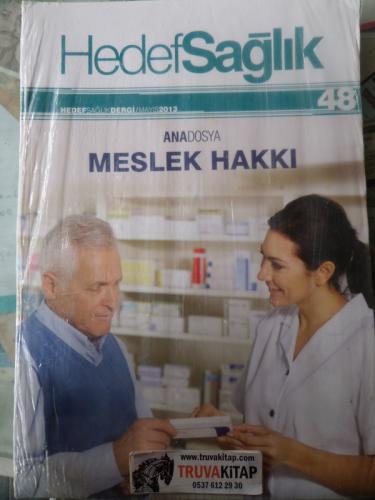 Hedef Sağlık Dergi 2013 / 48 - Anadosya Meslek Hakkı