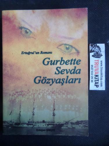 Ertuğrul'un Romanı - Gurbette Sevda Gözyaşları