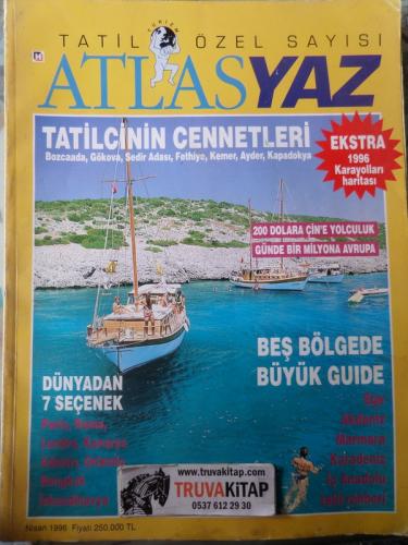 Atlas Yaz Dergisi 1996 / Nisan - Tatilcinin Cennetleri