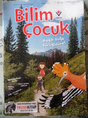 Bilim Ve Çocuk 2021 / 281 - Haydi Doğa Yürüyüşüne!