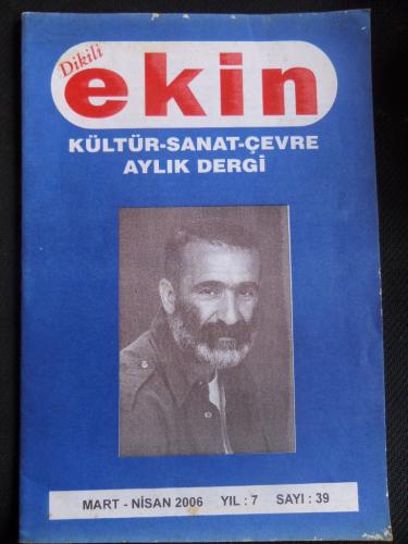 Dikili Ekin Kültür Sanat Çevre Dergisi 2006 / 39