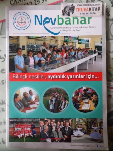 Nevbahar 2013/ Mayıs Sayı:1 / Çanakkale İmam Hatip Ortaokulu Faaliyet Bülteni