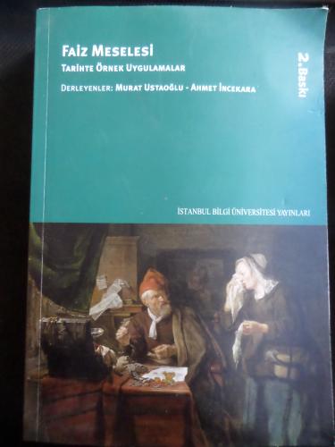 Faiz Meselesi Tarihte Örnek Uygulamalar
