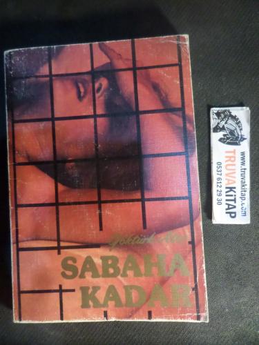 Sabaha Kadar Göktürk Ataç