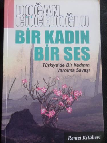 Bir Kadın Bir Ses Doğan Cüceloğlu