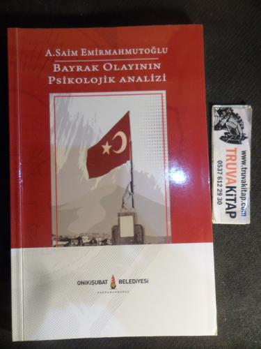 Bayrak Olayının Psikolojik Analizi