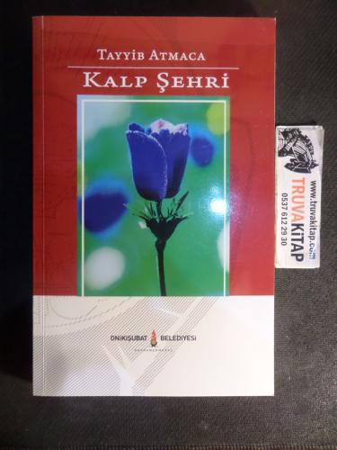 Kalp Şehri Tayyib Atmaca