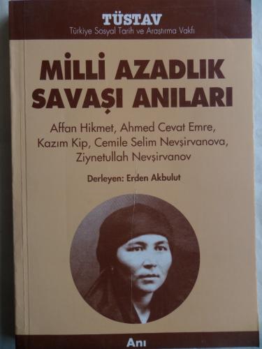 Milli Azadlık Savaşı Anıları