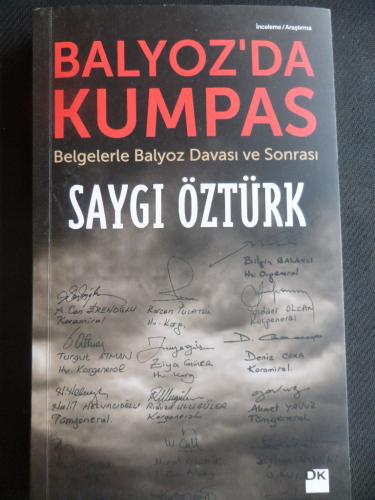 Balyoz'da Kumpas - Belgelerle Balyoz Davası ve Sonrası Saygı Öztürk
