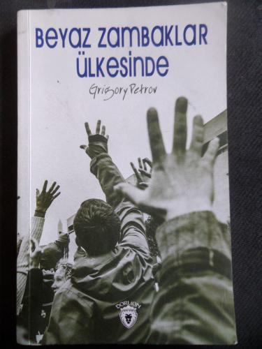Beyaz Zambaklar Ülkesinde Grigory Petrov