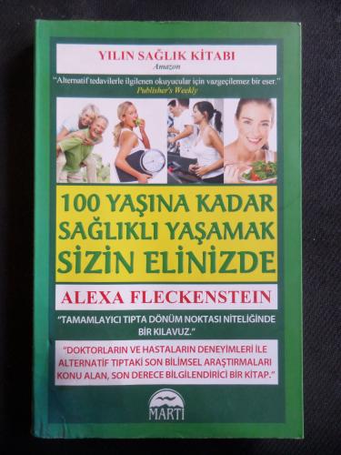 100 Yaşına Kadar Sağlıklı Yaşamak Sizin Elinizde