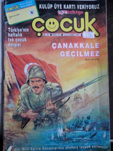 Türkiye Çocuk Dergisi 1997 / 19 - Çanakkale Geçilmez