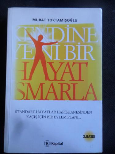 Kendine Yeni Bir Hayat Ismarla