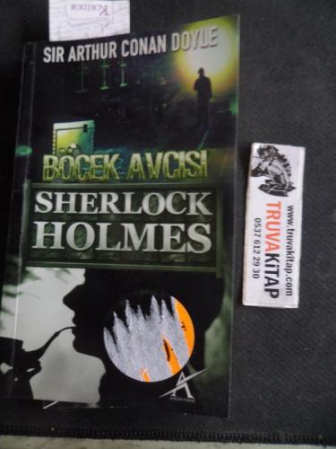 Sherlock Holmes Böcek Avcısı Sir Arthur Conan Doyle
