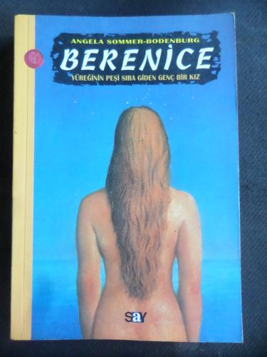 Berenice - Yüreğinin Peşi Sıra Giden Genç Bir Kız