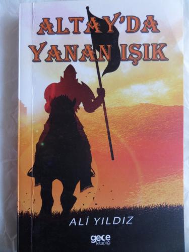 Altay'da Yanan Işık