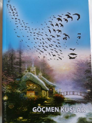 Göçmen Kuşlar - Sonsuz yolculuğa Çıkanların Hikayesi