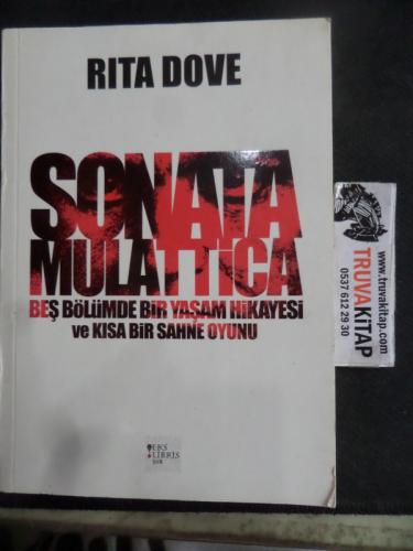 Sonata Mulattica Beş Bölümde Bir Yaşam Hikayesi ve Kısa Bir Sahne Oyun
