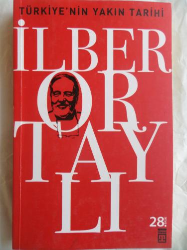 Türkiye'nin Yakın Tarihi İlber Ortaylı