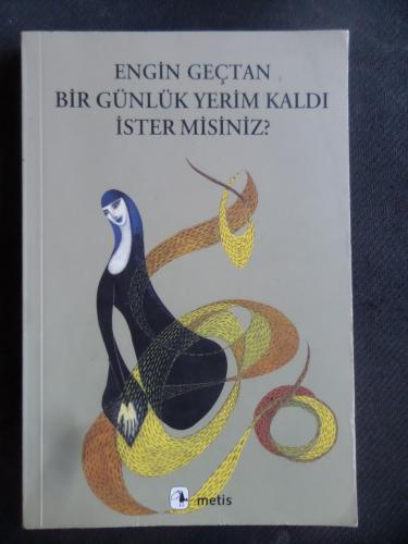 Bir Günlük Yerim Kaldı İster Misiniz?