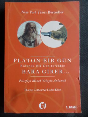 Platon Bir Gün Kolunda Bir Ornitorenkle Bara Girer Thomas Cathcart