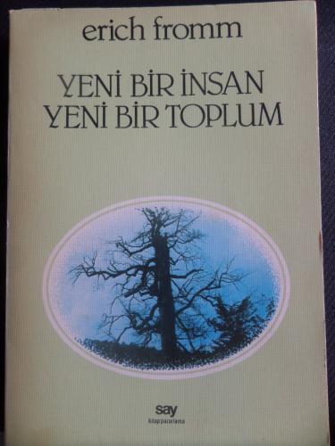 Yeni bir İnsan Yeni Bir Toplum Erich Fromm