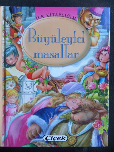 İlk Kitaplığım - Büyüleyici Masallar