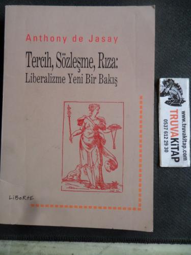Tercih Sözleşme Rıza Liberalizme Yeni Bir Bakış
