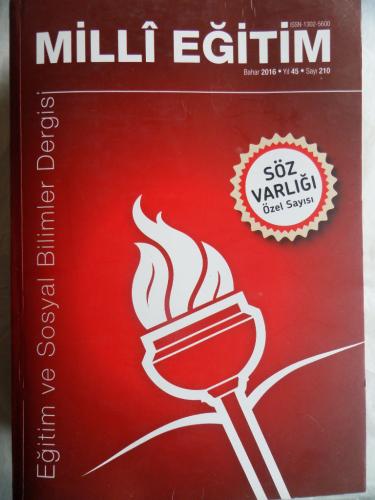 Milli Eğitim Üç Aylık Eğitim ve Sosyal Bilimler Dergisi 2016 / 210