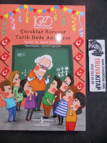 Çocuklar Soruyor Tarih Dede Anlatıyor