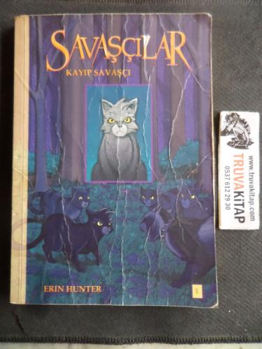 Savaşçılar Kayıp Savaşçı 1. Kitap
