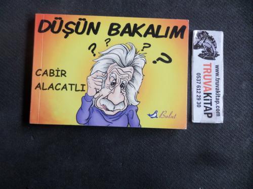 Düşün Bakalım Cabir Alacatlı