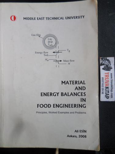 Material and Energy Balances in Food Engineering