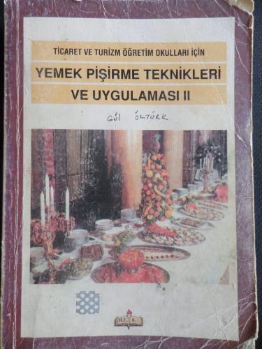 Yemek Pişirme Teknikleri Ve Uygulaması II Ülker Gürman