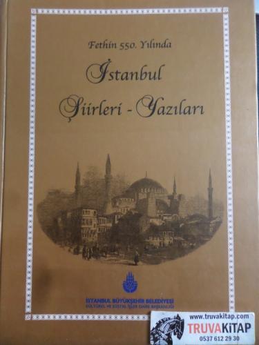 Fethi 550. Yılında İstanbul Şiirleri - Yazıları