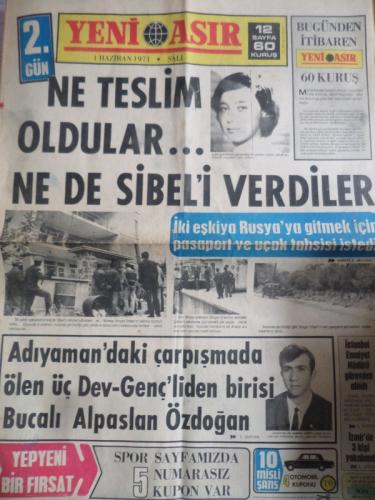 Yeni Asır 1 Haziran 1971 - Ne Teslim Oldular Nede Sibel'i Verdiler