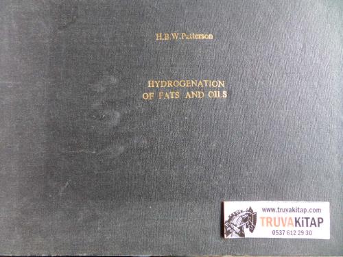 Hydrogenation Of Fats And Oils / Ders Notu* H.B.W. Patterson