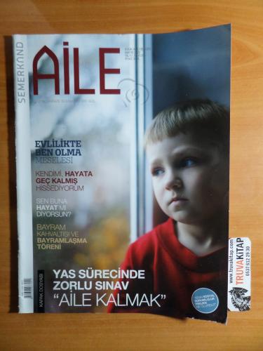 Semerkand Aile Dergisi 2022 / 200 - Yas Sürecinde Zorlu Sınav ''Aile K